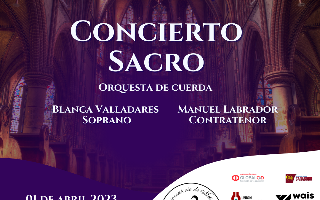 Concierto Sacro este sábado primero de abril en Iglesia La Candelaria de Valencia